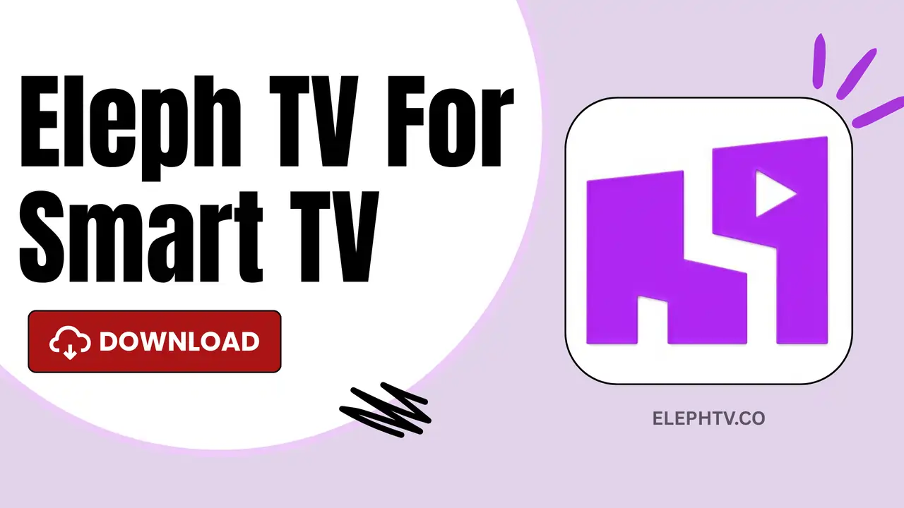 Eleph TV For Smart TV Eleph TV For Smart TV